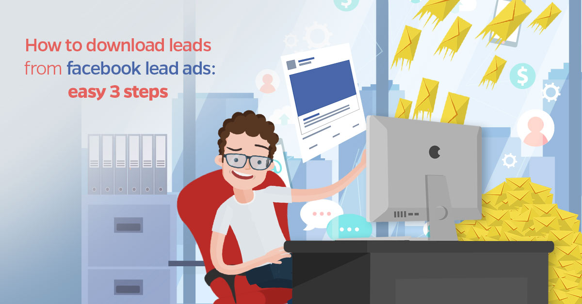How-to-download-leads-from-facebook-lead-ads-easy-3-steps